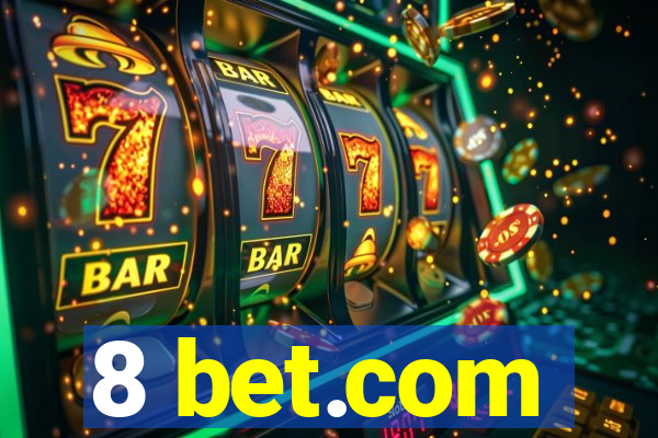 8 bet.com